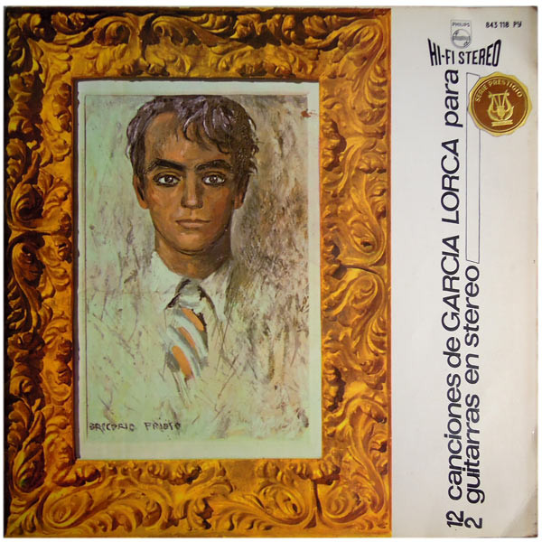 Paco De Lucía Y Ricardo Modrego - 12 Canciones De García Lorca Para 2 Guitarras En Stereo | Philips (843 118 PY) - main Paco De Lucía Y Ricardo Modrego - 12 Canciones De García Lorca Para 2 Guitarras En Stereo | Philips (843 118 PY) - main