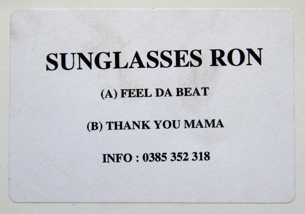 Sunglasses Ron - Feel Da Beat / Thank You Mama | Not On Label (Sunglasses Ron) (PS 001) - main