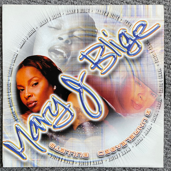 Mary J. Blige - 8 Unreleased Bullets | Not On Label (Mary J. Blige) (Mary 2001) - main Mary J. Blige - 8 Unreleased Bullets | Not On Label (Mary J. Blige) (Mary 2001) - main