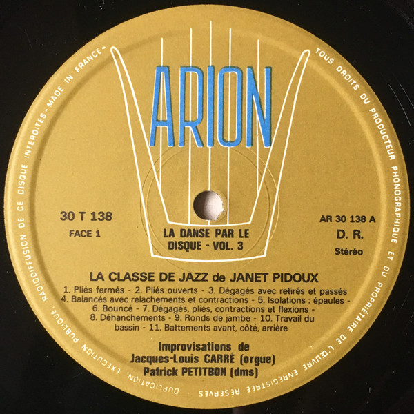 Janet Pidoux - La Danse Par Le Disque Vol.3 La Classe De Jazz | Arion (ARN 30 T 138) - 3 Janet Pidoux - La Danse Par Le Disque Vol.3 La Classe De Jazz | Arion (ARN 30 T 138) - 3
