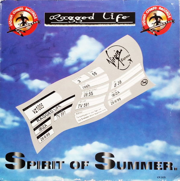 Ragged Life - Spirit Of Summer | Indian Chiefs Records (ICR 003) - main