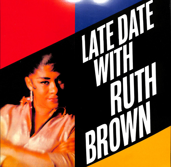 Ruth Brown - Late Date With Ruth Brown | Cornbread Records (CRNBR 16005) - main
