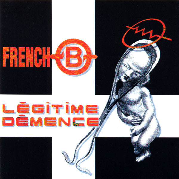 French B - Légitime Démence [CD] | Tir Groupé (TGCD012) - main