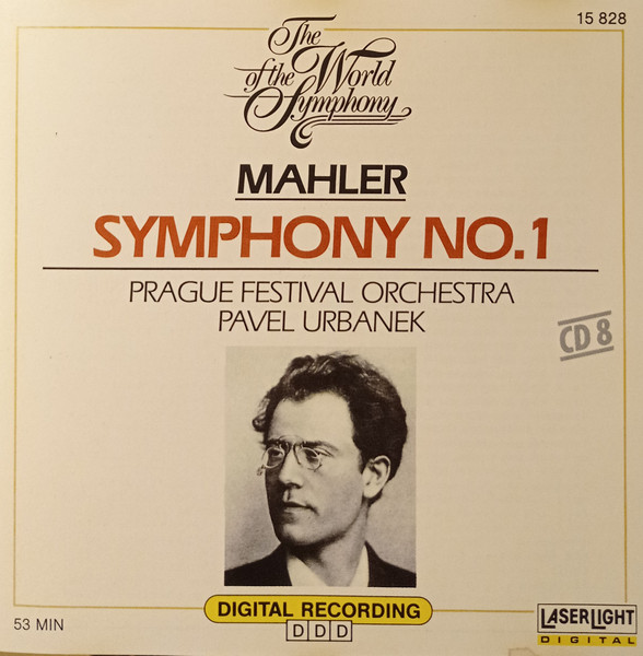Gustav Mahler - Prager Festivalorchester , Pavel Urbanek - The World Of The Symphony Vol. 8 (Mahler) | LaserLight Digital (15 828) - main