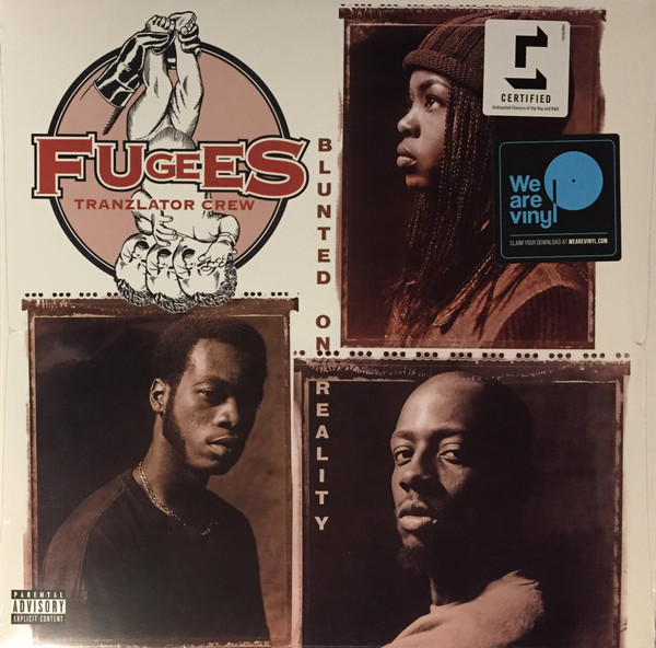 Fugees - Blunted On Reality | Ruffhouse Records (19075851181) - main