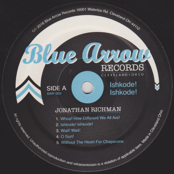 Jonathan Richman - Ishkode! Ishkode! LP | Blue Arrow Records (BAR003) - 3 Jonathan Richman - Ishkode! Ishkode! LP | Blue Arrow Records (BAR003) - 3