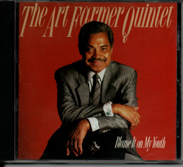 Art Farmer Quintet - Blame It On My Youth | Contemporary Records (CCD-14042-2) - main