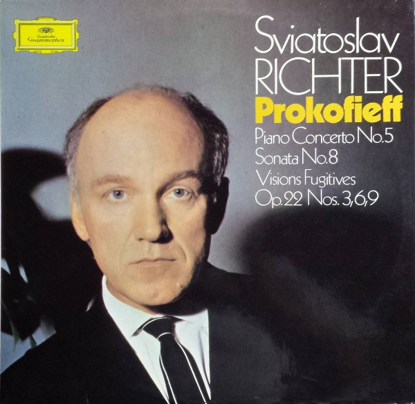 Sviatoslav Richter , Sergei Prokofiev - Piano Concerto No.5 / Sonata No.8 / Visions Fugitives Op.22 Nos. 3,6,9 | Deutsche Grammophon (2538 073)