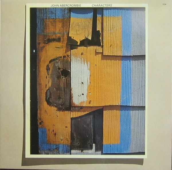 John Abercrombie - Characters | ECM Records (ECM 1117) - main John Abercrombie - Characters | ECM Records (ECM 1117) - main