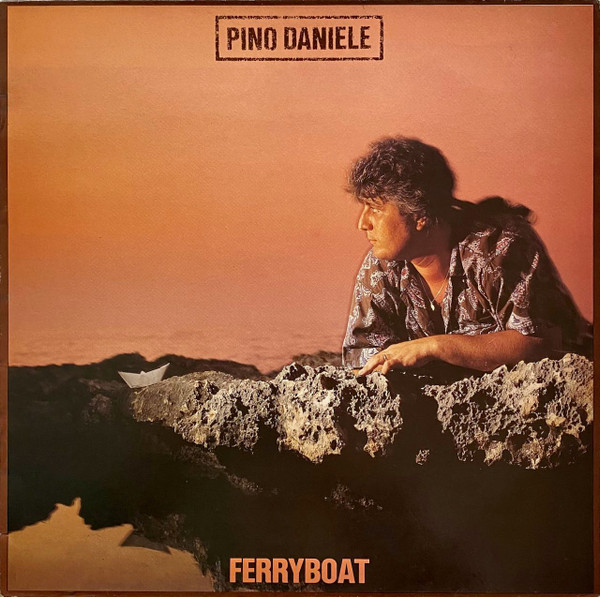 Pino Daniele - Ferry Boat | Magnetic Records (2404641) - main