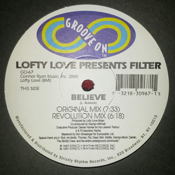 Lofty Love Presents Filter - Believe | Groove On (GO-67)