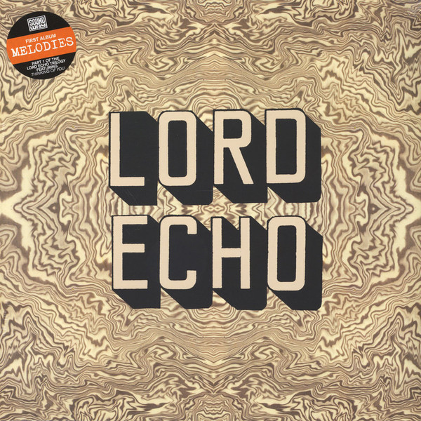 Lord Echo - Melodies | Soundway (SNDWLP091)
