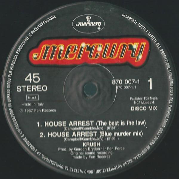 Krush - House Arrest (The Beat Is The Law) | Mercury (870 007-1) - 2