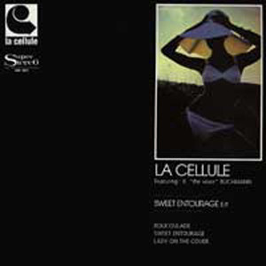 La Cellule - Sweet Entourage EP | SSOH (SSOH 96016) - main