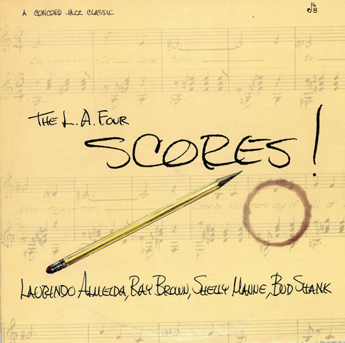 LA4 - The L.A. Four Scores! | Concord Jazz (CJ-8) - main LA4 - The L.A. Four Scores! | Concord Jazz (CJ-8) - main