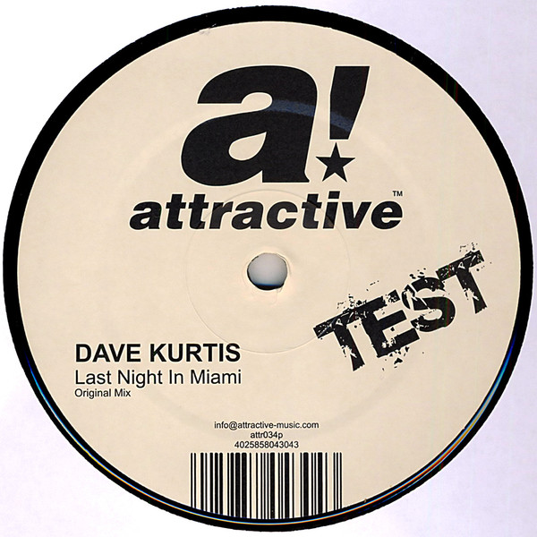 Dave Kurtis - Last Night In Miami | Attractive (attr034p) - main
