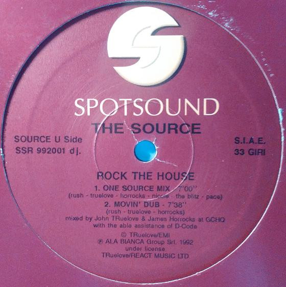 The Source - Rock The House | Spotsound Records (SSR 992001 DJ)