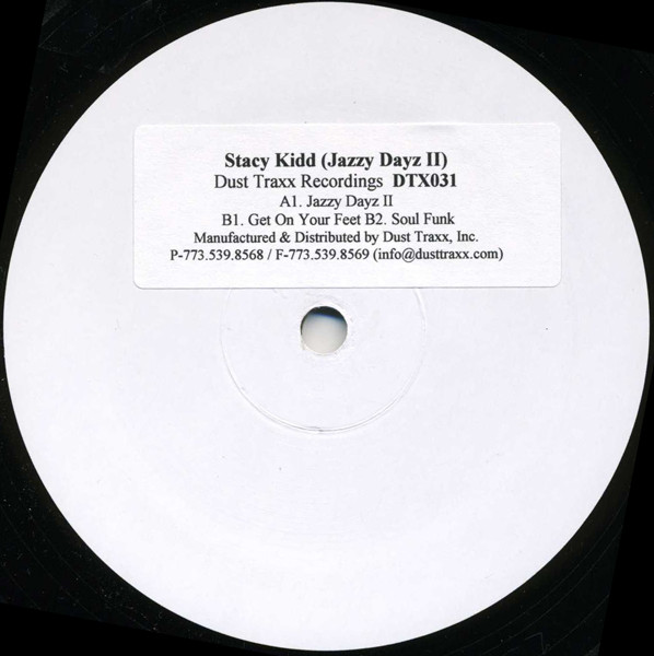 Stacy Kidd - Jazzy Dayz II | Dust Traxx (DTX031)