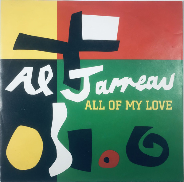 Al Jarreau - All Of My Love | WEA (257 741-7) - main Al Jarreau - All Of My Love | WEA (257 741-7) - main