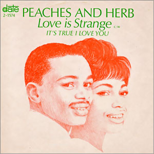 Peaches & Herb - Love Is Strange / It's True I Love You | Date (2-1574) - main