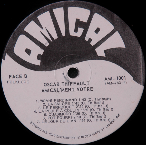 Oscar Thiffault - Amical'ment Vôtre | Amical (AMI-1001) - 4 Oscar Thiffault - Amical'ment Vôtre | Amical (AMI-1001) - 4