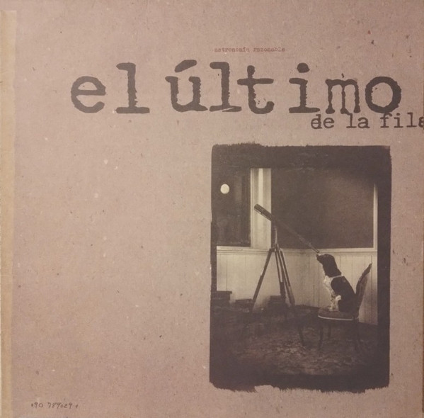 El Último De La Fila - Astronomía Razonable | Perro Records (090 789029 1) - main