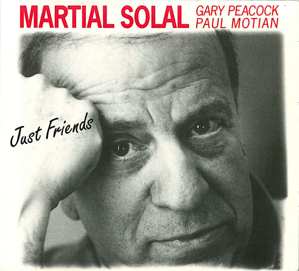 Martial Solal - Just Friends | Dreyfus Jazz (FDM 36592-2) - main