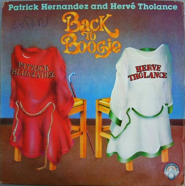 Patrick Hernandez And Hervé Tholance - Back To Boogie | Aavalanche (JV 110 705)