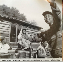 Various - Next Stop... Soweto (Township Sounds From The Golden Age Of Mbaqanga) | Strut (STRUT054CD) - main