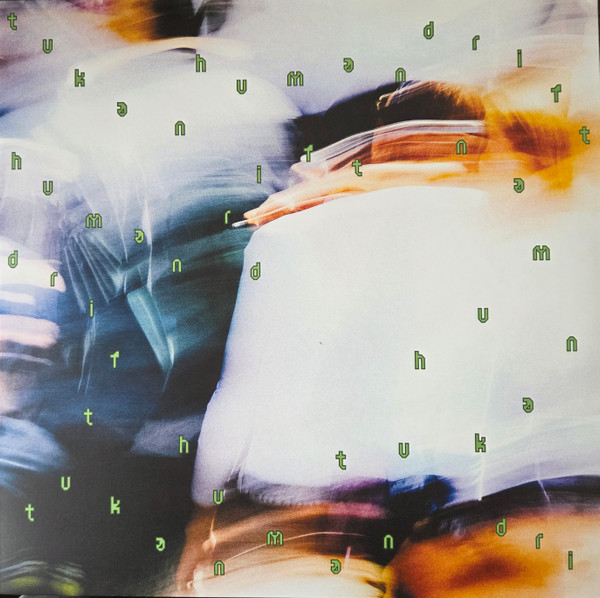 Tukan - Human Drift | N.E.W.S. (LAYVA007LP) - 2