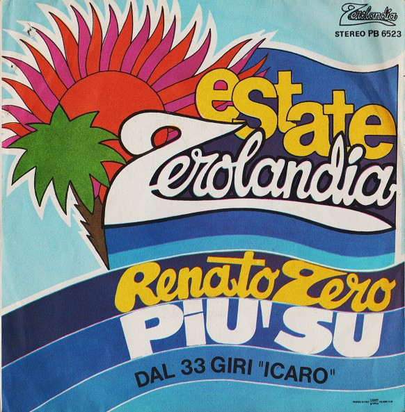 Renato Zero - Galeotto Fu Il Canotto | Zerolandia (PB 6523) - 2