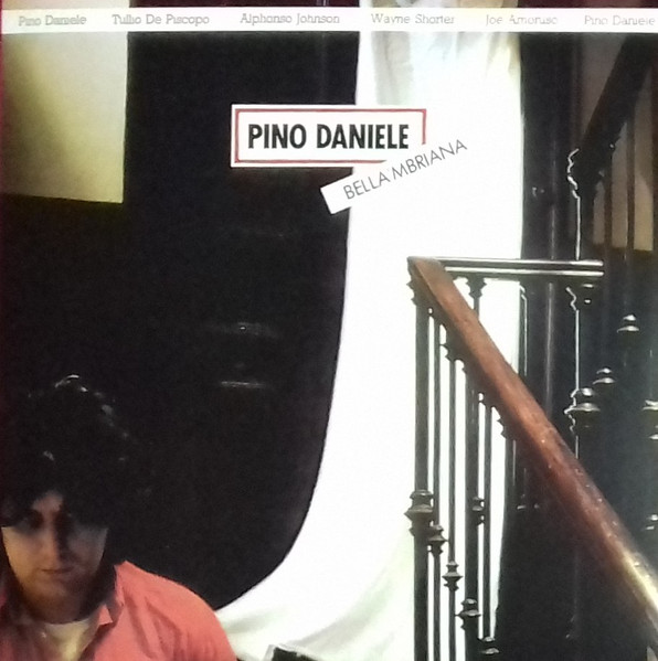 Pino Daniele - Bella 'Mbriana | Atlantic (none) - main Pino Daniele - Bella 'Mbriana | Atlantic (none) - main