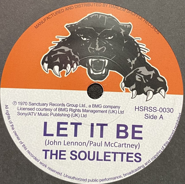 The Soulettes / The Upsetters - Let It Be / Big Dog Bloxie | Harlem Shuffle Records (HSRSS-0030) - 2