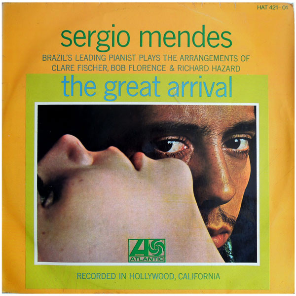Sérgio Mendes - The Great Arrival | Atlantic (HAT 421-01)
