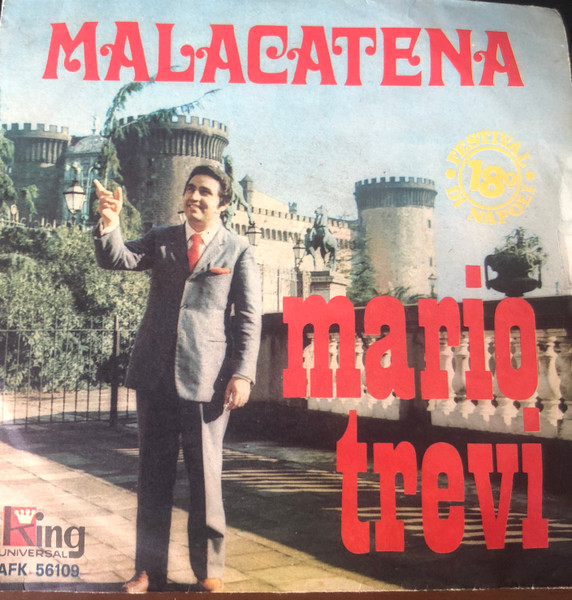 Mario Trevi - Malacatena / Nun E' Tutt'Oro | King Universal (AFK 56109) - main