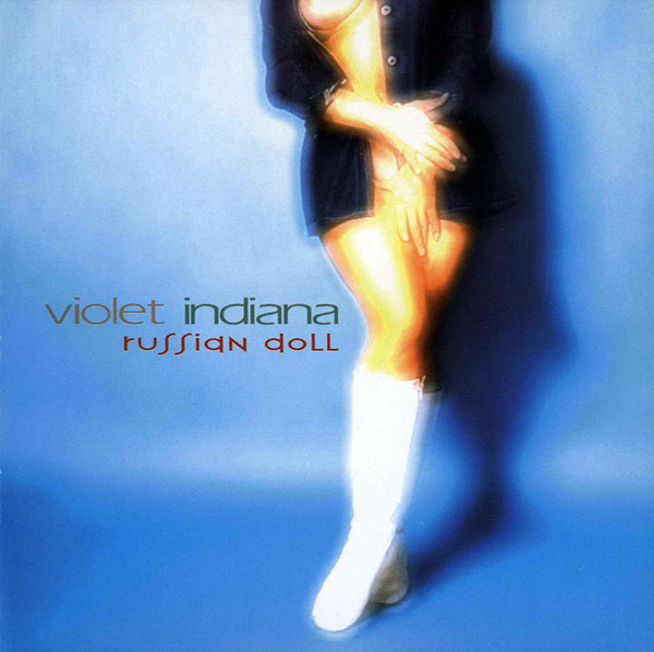 Violet Indiana - Russian Doll (digipak) | Bella Union (BELLACD66)