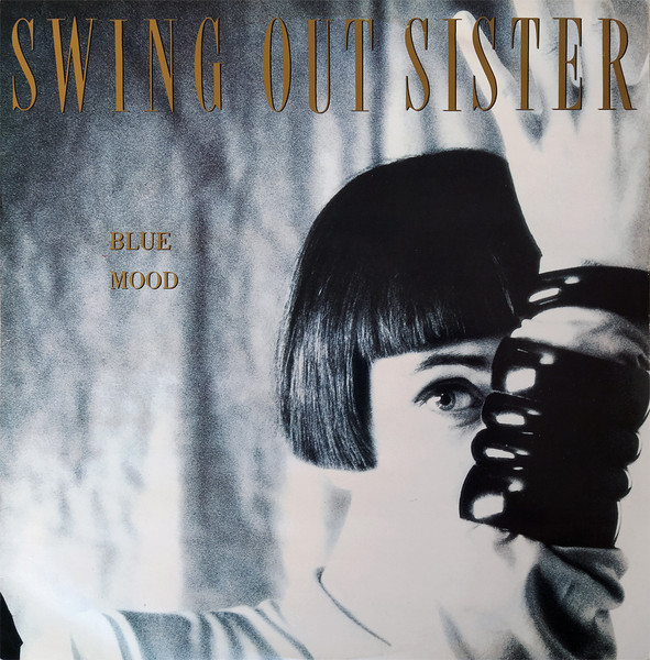 Swing Out Sister - Blue Mood | Mercury (MERX 207)