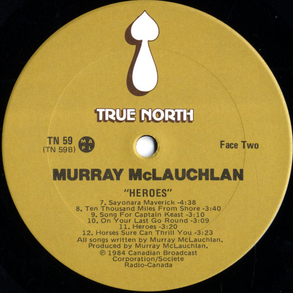 Murray McLauchlan - Heroes | True North (TN 59) - 4 Murray McLauchlan - Heroes | True North (TN 59) - 4