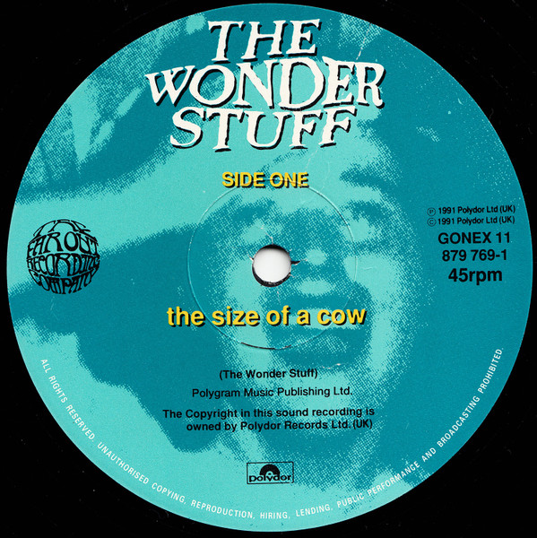 The Wonder Stuff - The Size Of A Cow | The Far Out Recording Company (GONEX 11) - 3 The Wonder Stuff - The Size Of A Cow | The Far Out Recording Company (GONEX 11) - 3