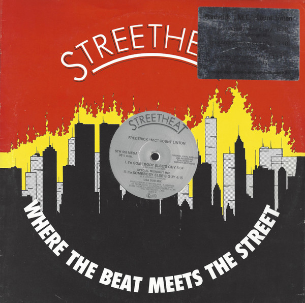 Frederick "M.C. Count" Linton - I'm Somebody Else's Guy / Love's Gonna Get You | Streetheat (STH 518 MEGA) - main Frederick "M.C. Count" Linton - I'm Somebody Else's Guy / Love's Gonna Get You | Streetheat (STH 518 MEGA) - main