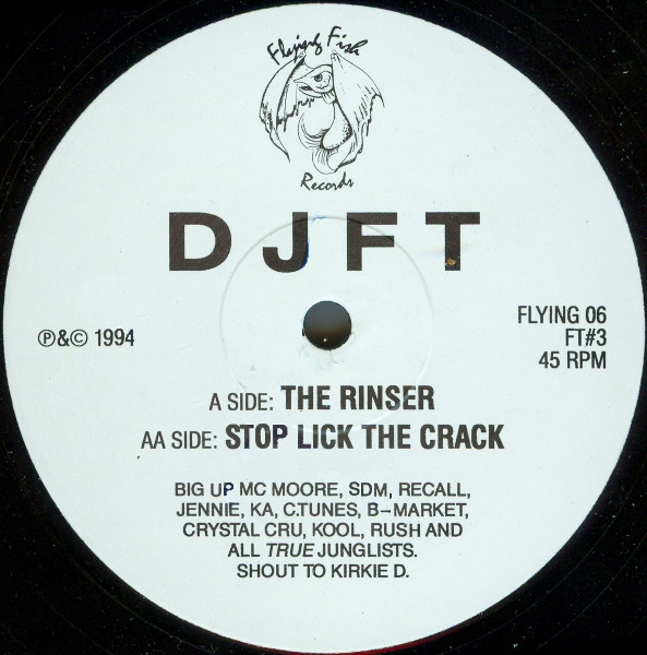 DJ FT - The Rinser / Stop Lick The Crack | Flying Fish (FLYING 06) - main