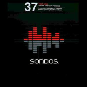Thick Dick - Touch The Sky (Remixes) | Sondos (SON 37)
