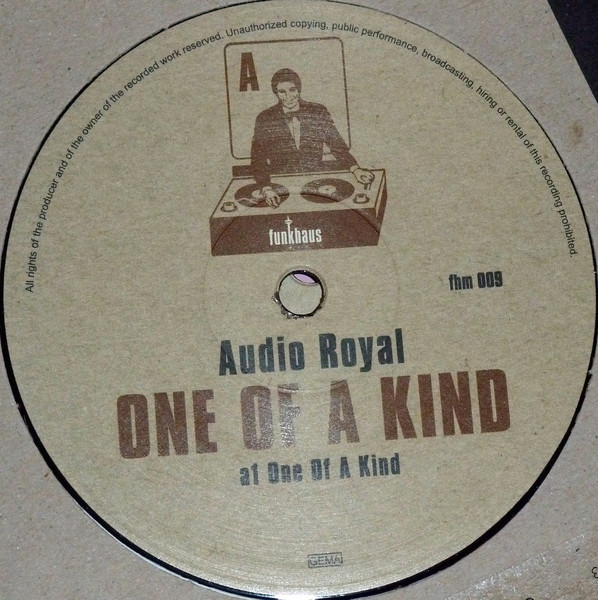 Audio Royal - One Of A Kind | Funkhaus Music (fhm 009) - 2 Audio Royal - One Of A Kind | Funkhaus Music (fhm 009) - 2