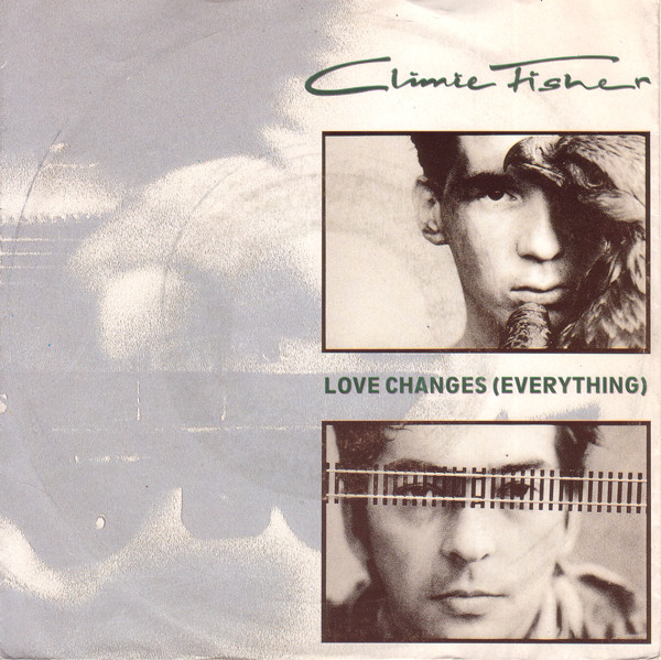 Climie Fisher - Love Changes (Everything) | EMI (006-20 1963 7)