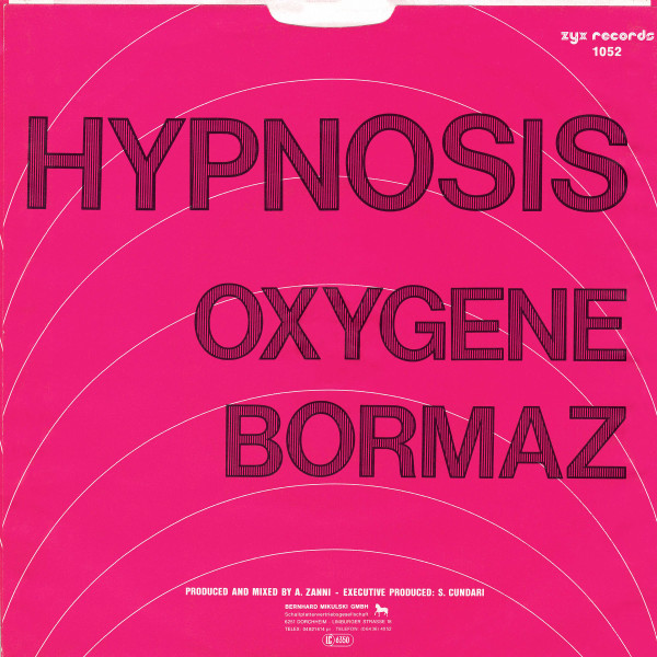 Hipnosis - Oxygene / Bormaz | ZYX Records (1052) - 2