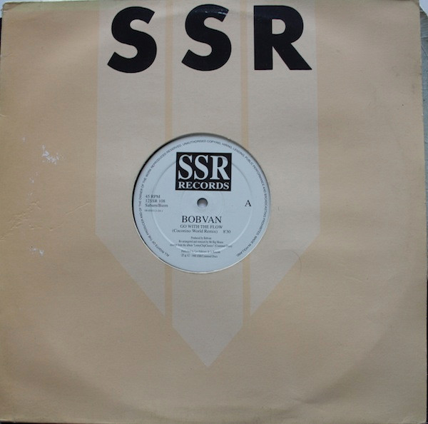 Bobvan - Go With The Flow | SSR Records (12SSR 108) Bobvan - Go With The Flow | SSR Records (12SSR 108)