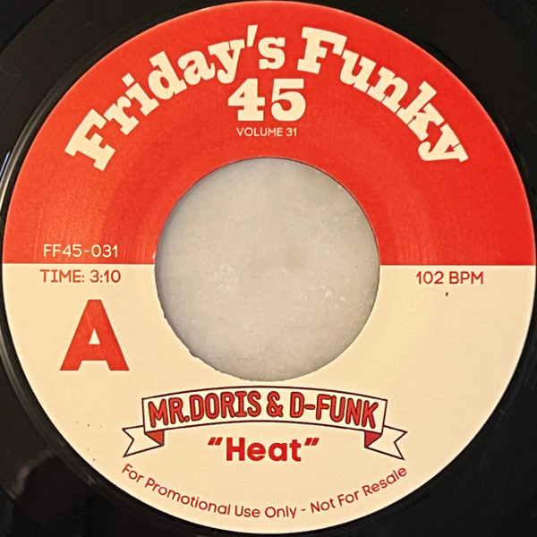 Mr Doris & D*Funk - Heat | Friday's Funky 45 (FF45-031)