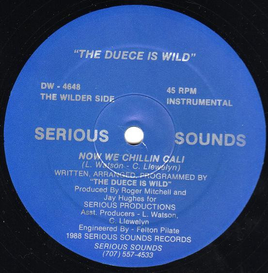The Duece Is Wild - Now We Chillin Cali | Serious Sounds (DW-4648) - 2 The Duece Is Wild - Now We Chillin Cali | Serious Sounds (DW-4648) - 2