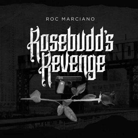 Roc Marciano - Rosebudd's Revenge | Marci Enterprises LLC. (none)