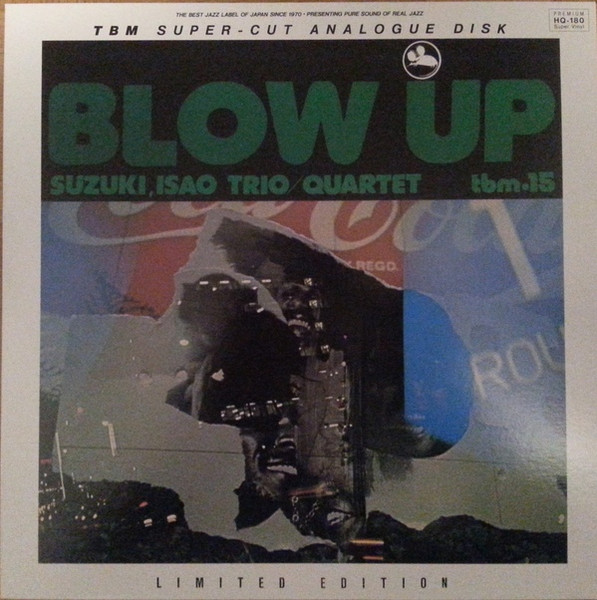 Isao Suzuki Trio / Isao Suzuki Quartet - Blow Up | Three Blind Mice (TBM-15) - 4